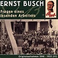 Busch, Ernst - Fragen Eines Lesenden Arbeiter - Amazon.com Music