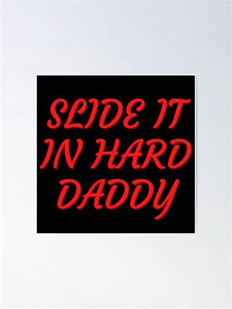 Sexy Lady Top Daddy Bitch Waifu Cant Get Enough Of Daddy Poster For Sale By Thebest452