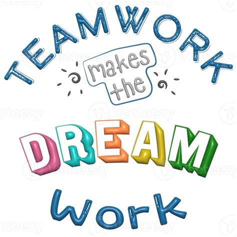 Team Work Makes Dream Work 3d 26803547 Png