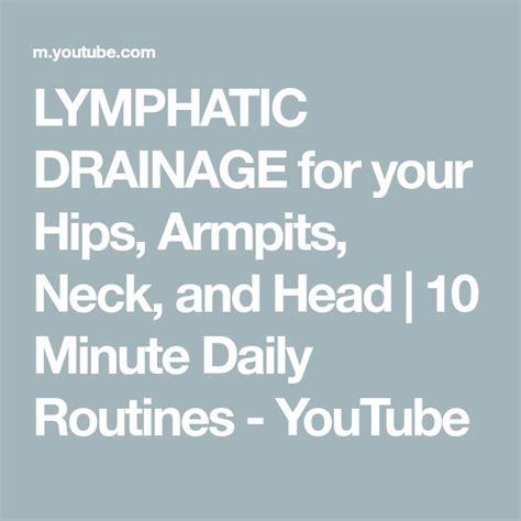 Lymphatic Drainage For Your Hips Armpits Neck And Head 10 Minute