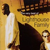 The Very Best Of Lighthouse Family by Lighthouse Family - Music Charts