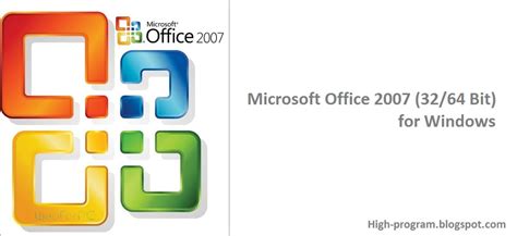 Microsoft Office 2007 Free Download 3264 Bit For Windows High Program