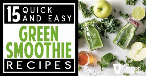 Green Smoothie Recipes 15 Quick Recipes With Easy Ingredients