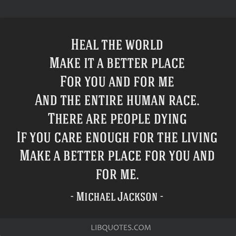 Michael Jackson Quote Heal The World Make It A Better