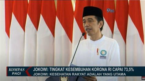 Jokowi Sebut Angka Kesembuhan Pasien Covid 19 Capai 735 Keselamatan