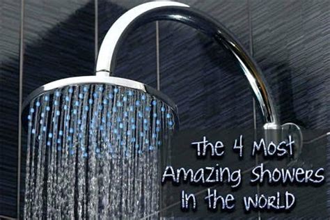 The 4 Most Amazing Showers In The World