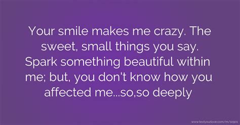 Sweet Things To Say About A Smile 300 Cute Things To Say To Your