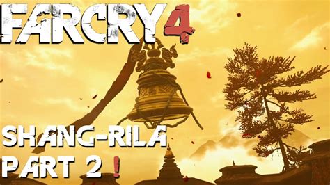 Far Cry 4 Exploring Shangri La Part 2 1080p 60fps Youtube