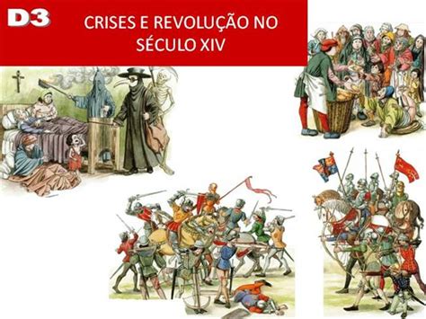Hist7alfandega D3 Crises E Revolução No Século Xiv