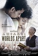 Worlds Apart (2017) Movie Photos and Stills | Fandango