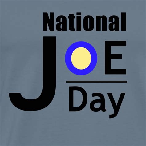 All Joe National Joe Day Tee Shirt Mens Premium T Shirt