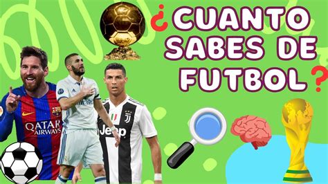 ¿cuanto Sabes De Futbol 🥅⚽ Nivel Facil 🧠 Especial De Futbol 🥅⚽🧠🤔el