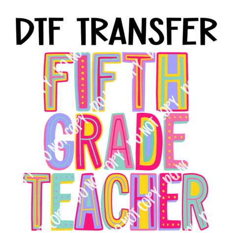 Colorful Fifth Grade Teacher Dtf Transfer Wills Creek Designs