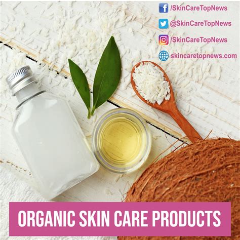 Organic Skin Care Products Skin Care Top News