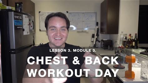 Chest And Back Workout Day Lesson 3 Module 3 Free Weight Loss 100