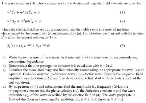 The Wave Equations (Helmhotlz Equations) For The E ...
