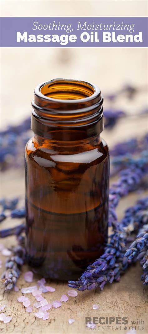 Soothing Moisturizing Massage Oil Blend Massage Oil Blends Massage Oil Massage Oils Recipe