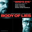 Bird's Eye (Original Song from the Motion Picture Body of Lies), Mike ...