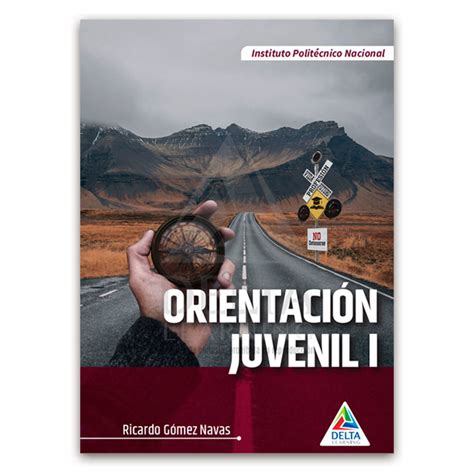 Orientación Juvenil I 1ra Edición Delta Learning Piensa Y Hazlo