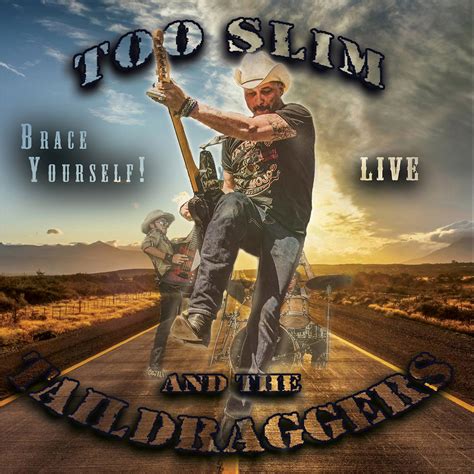 Review Too Slim And The Taildraggers Brace Yourself I Bluestown Music