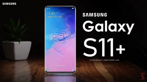 Samsung Galaxy S11 Plus First Look Release Date Key Specifications