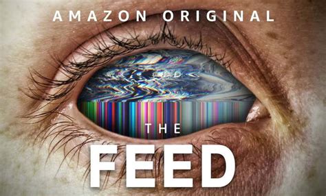The Feed Trailer Na Zajímavou Sci Fi Sérii Od Amazonu Fandíme Seriálům
