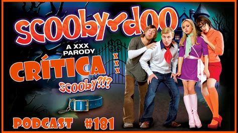 CRÍTICA SCOOBY DOO A XXX PARODY SCOOBY DOO UMA PARÓDIA PORNO A PARÓDIA ERÓTICA DO FILME