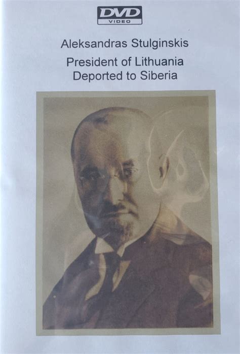Aleksandras Stulginskis President Of Lithuania Deported To Siberia D