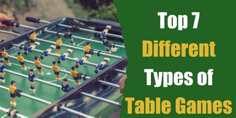 Top 7 Different Types Of Table Games To Play