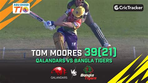 Bangla Tigers Vs Qalandars Tom Moores Match Abu Dhabi