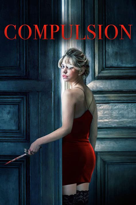 Compulsion 2016 Posters — The Movie Database Tmdb