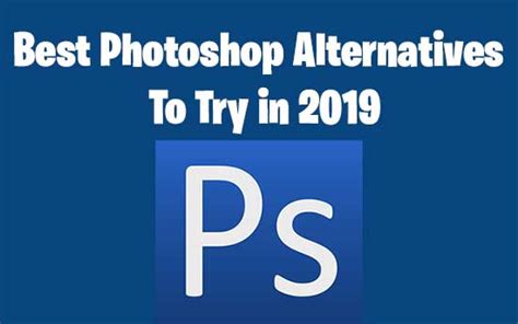 Best Photoshop Alternatives For 2020 Top 8 In Techr Vrogue