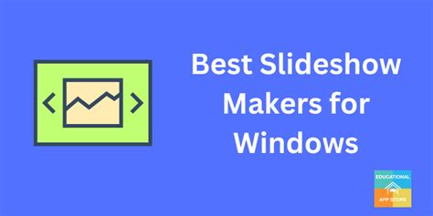 10 Best Slideshow Makers For Windows Educationalappstore