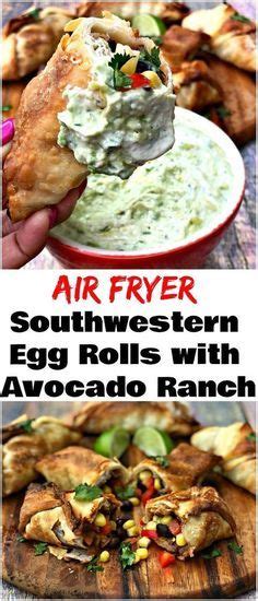 Air Fryer Vegetarian Southwestern Egg Rolls With Avocado