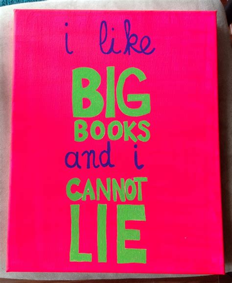 I Like Big Books And I Cannot Lie Hand Painted Canvas Big Book