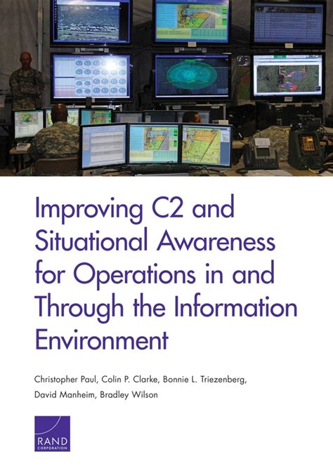 Improving C2 And Situational Awareness For Operations In And Through