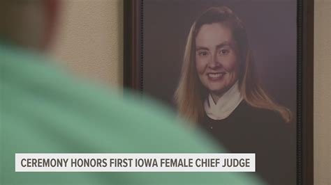 Iowas First Female Chief Judge Honored With Portrait