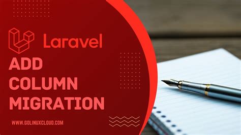 Laravel Add New Column To Existing Table In Migration Solved Golinuxcloud