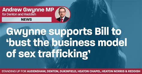 Gwynne Supports Bill To ‘bust The Business Model Of Sex Trafficking Andrew Gwynne Mp