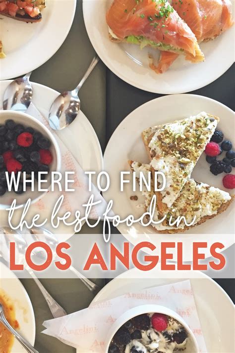 Where to Find the Best Food in Los Angeles • The Blonde Abroad