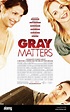 Original Film Title: GRAY MATTERS. English Title: GRAY MATTERS. Film ...