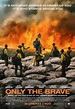 ONLY THE BRAVE | GSC Movies