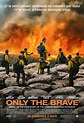 ONLY THE BRAVE | GSC Movies