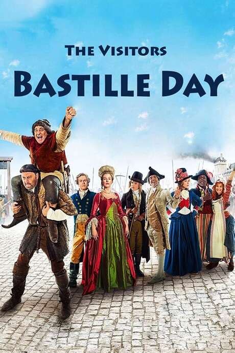 ‎the Visitors Bastille Day 2016 Directed By Jean Marie Poiré