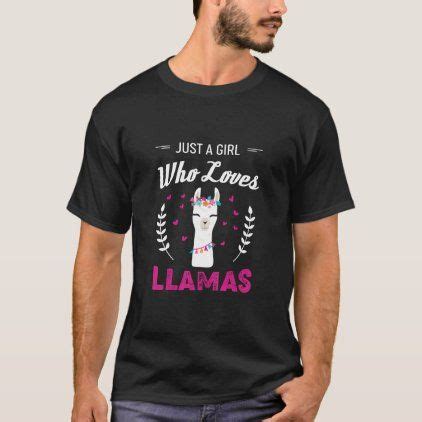 Just A Girl Who Loves Llamas T Shirt Girl Who Lo Warriors T Shirt