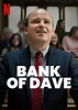 Bank of Dave (2023) - IMDb