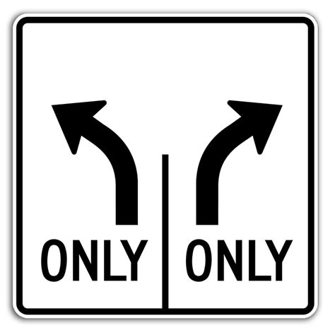 Left Only Right Only Dornbos Sign And Safety Inc