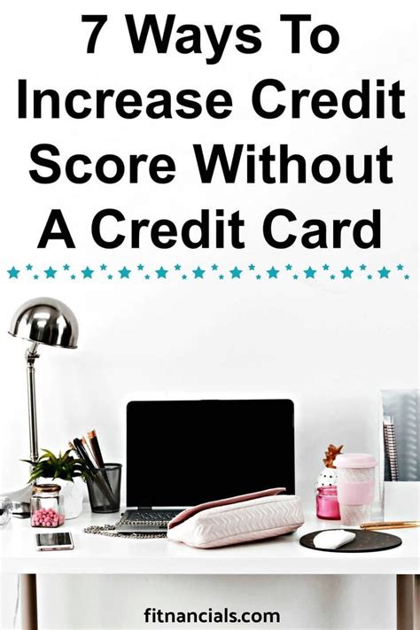 Check spelling or type a new query. 7 Ways To Increase Credit Score Without A Credit Card # ...