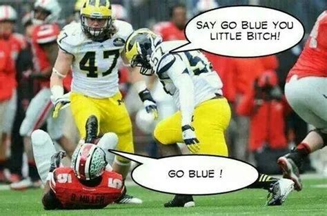 Come On Lets Hear You Say It Michigan Football Go Blue Michigan