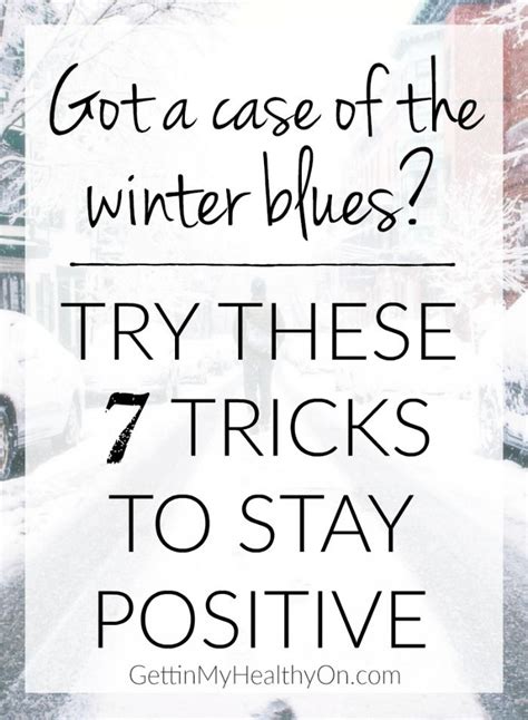 7 Ways To Beat The Winter Blues Winter Blues Blues Winter